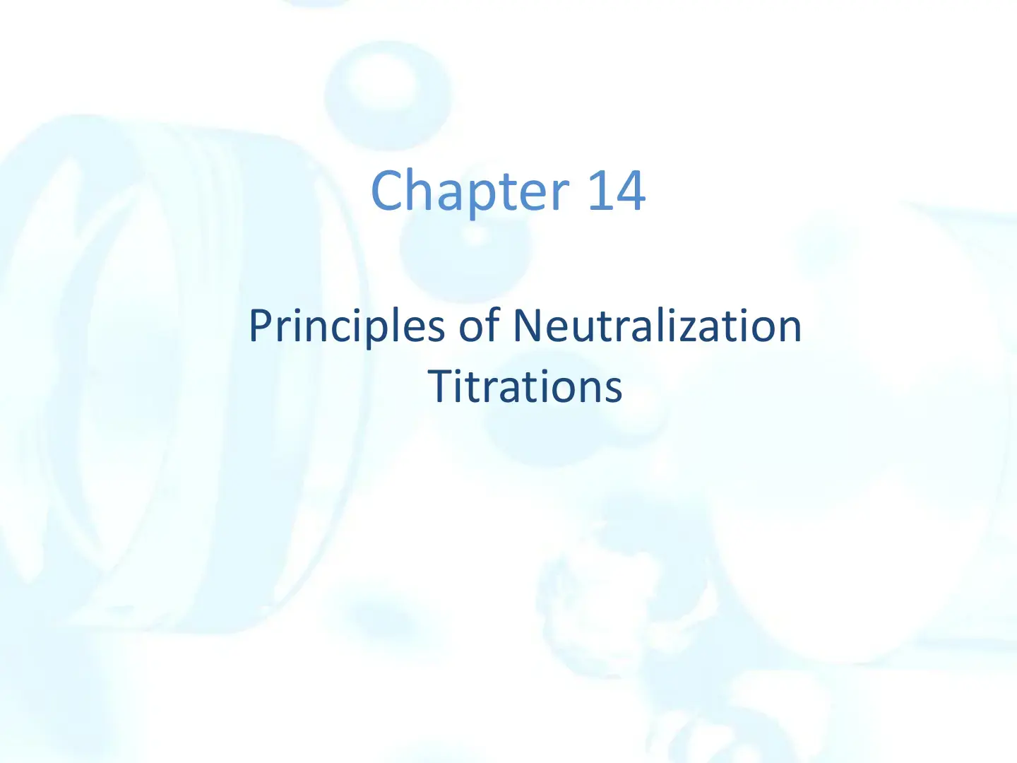 غلاف كتاب Chapter 14: Principles of Neutralization Titrations