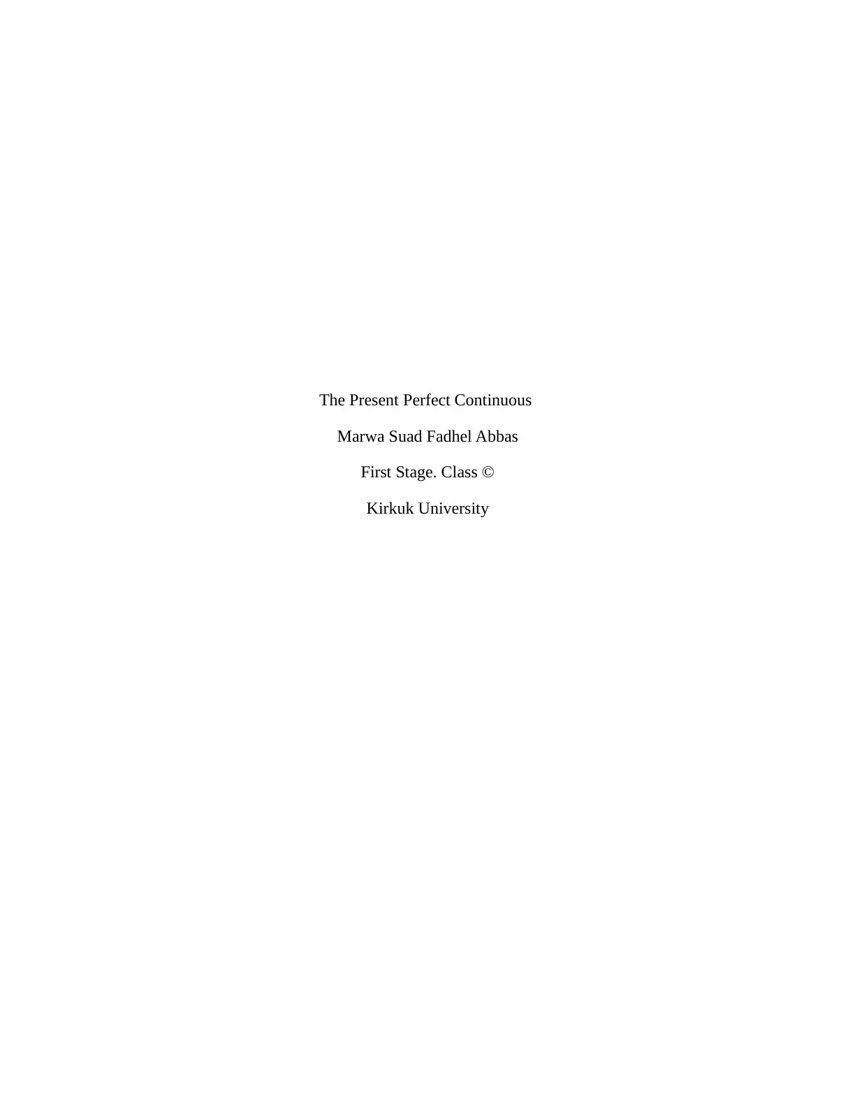 غلاف كتاب The Present Perfect Continuous
