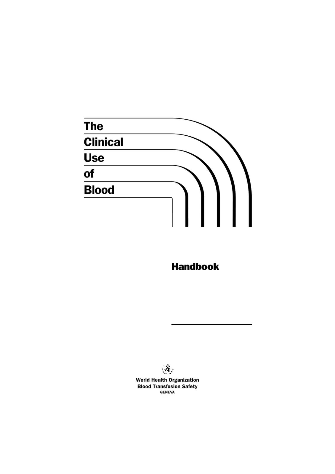 غلاف كتاب The Clinical Use of Blood Handbook