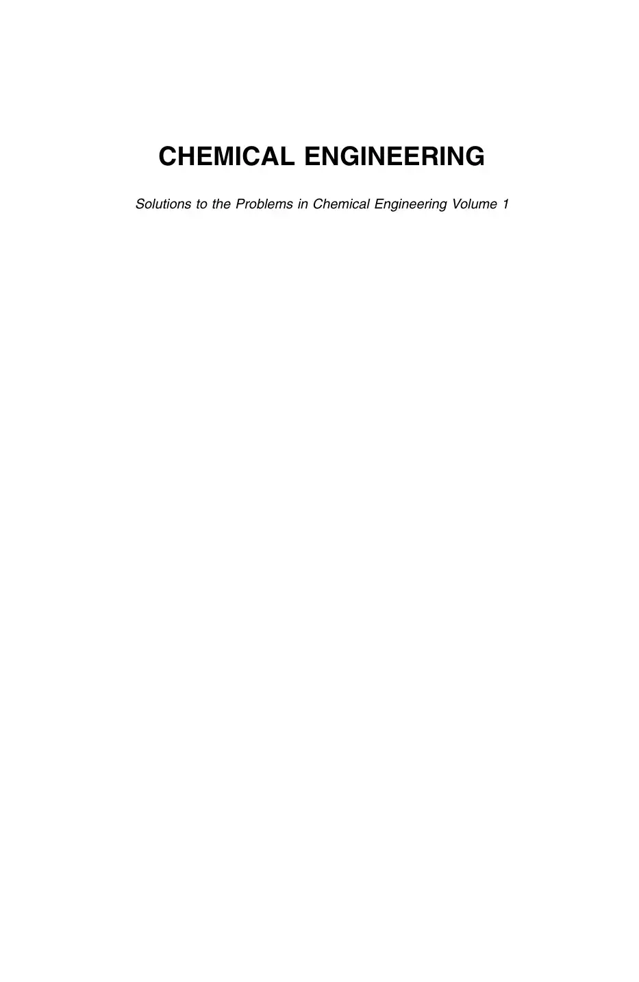 غلاف كتاب Solutions to the Problems in Chemical Engineering Volume 1