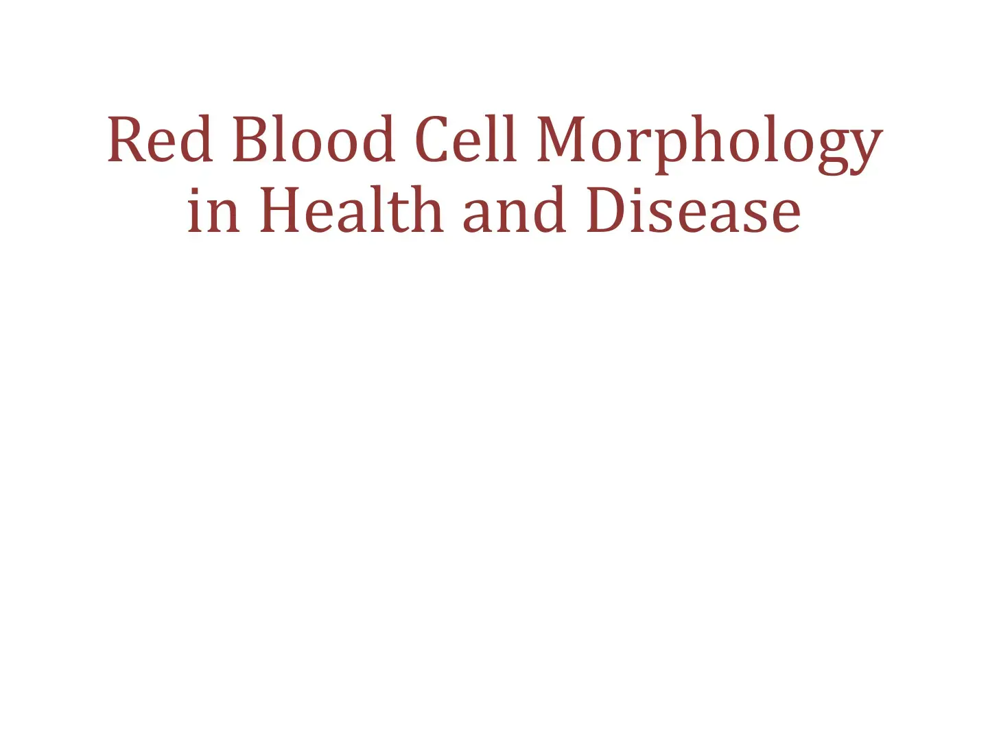 غلاف كتاب Red Blood Cell Morphology in Health and Disease