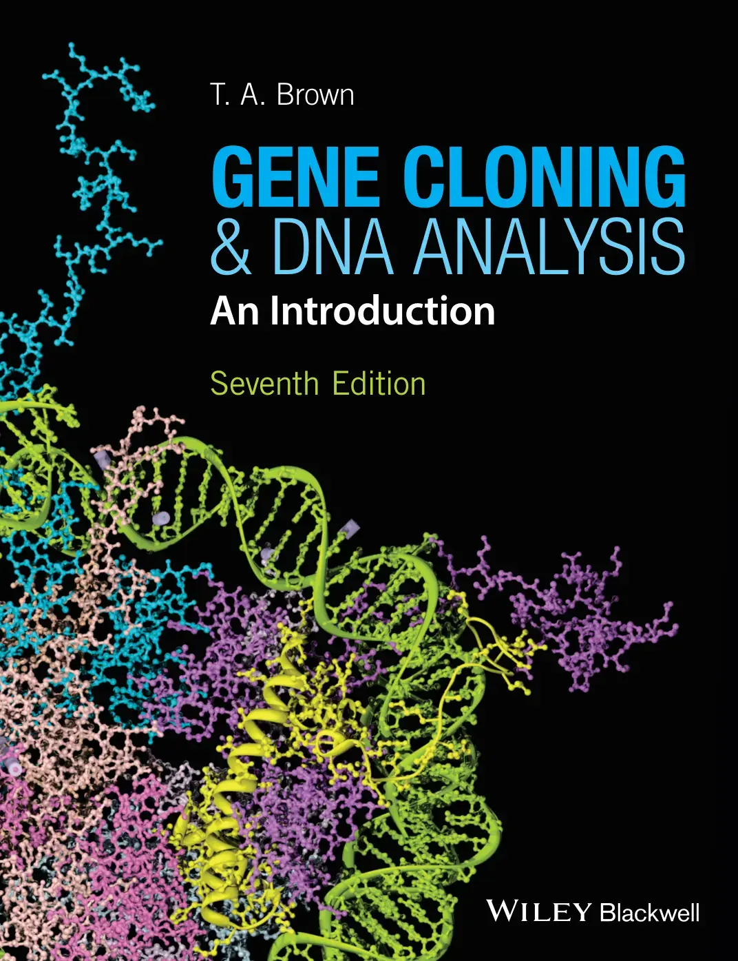 غلاف كتاب GENE CLONING & DNA ANALYSIS An Introduction