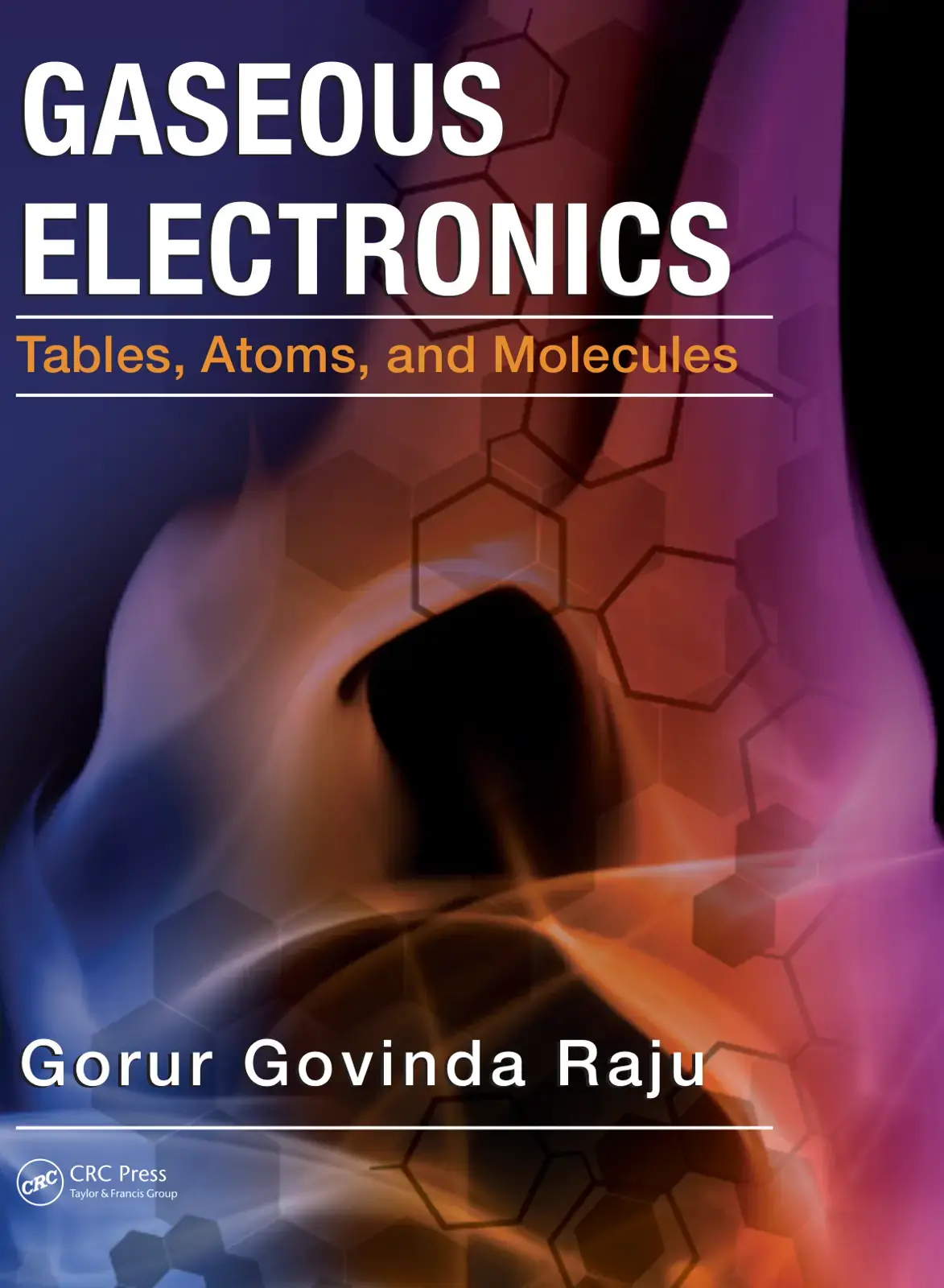 غلاف كتاب GASEOUS ELECTRONICS Tables, Atoms, and Molecules