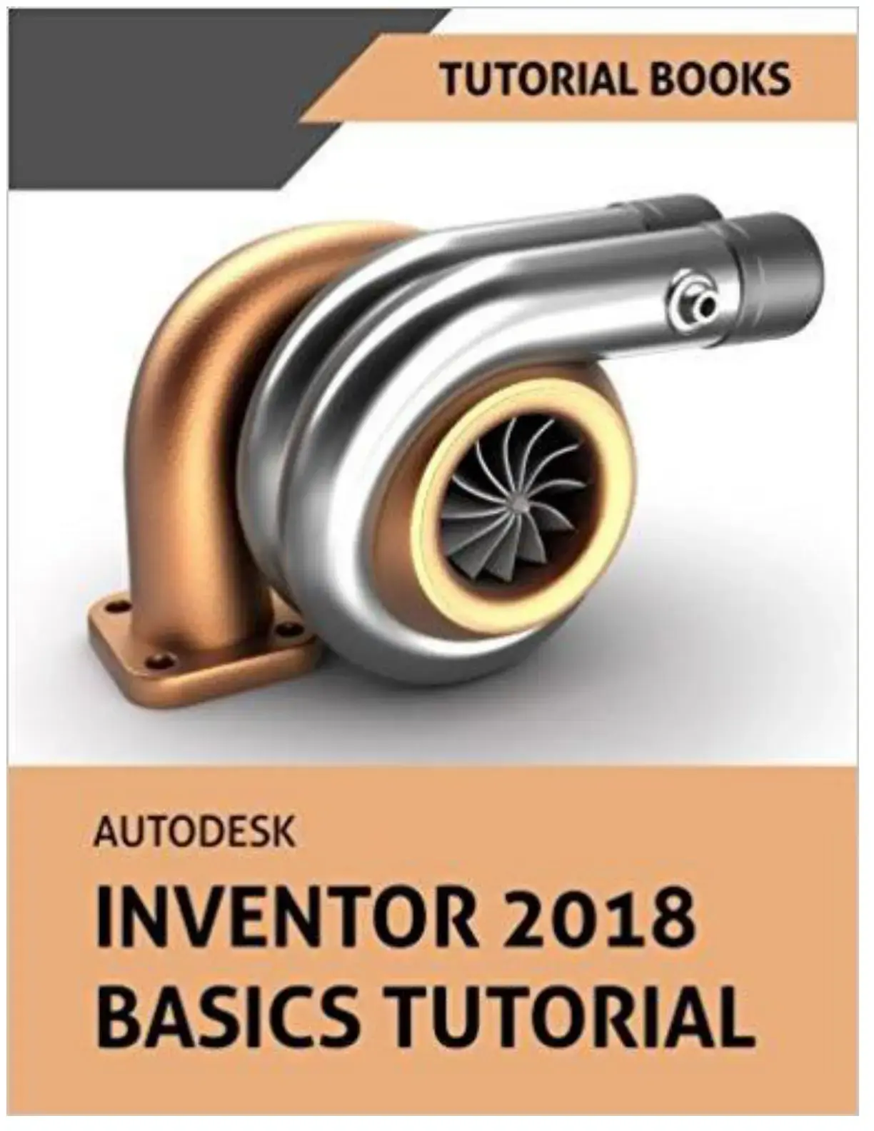 غلاف كتاب AUTODESK INVENTOR 2018 BASICS TUTORIAL