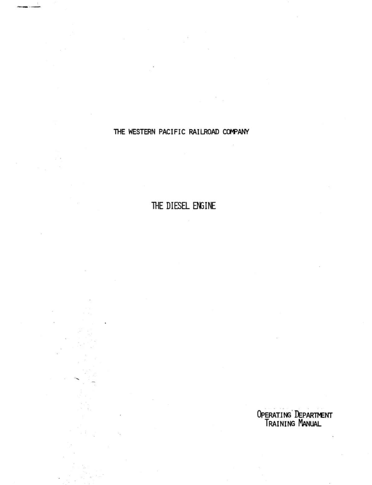 غلاف كتاب THE WESTERN PACIFIC RAILROAD COMPANY THE DIESEL ENGINE OPERATING DEPARTMENT TRAINING MANUAL