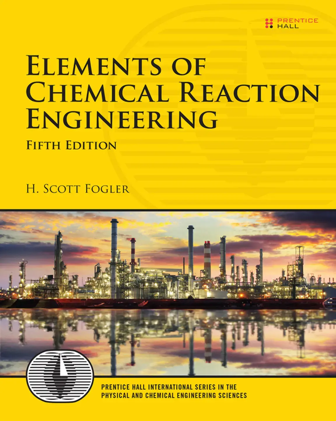 غلاف كتاب ELEMENTS OF CHEMICAL REACTION ENGINEERING
