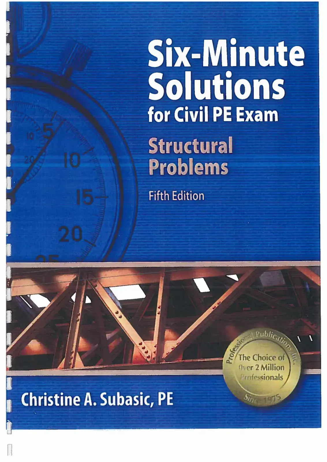 غلاف كتاب Six-Minute Solutions for Civil PE Exam Structural Problems