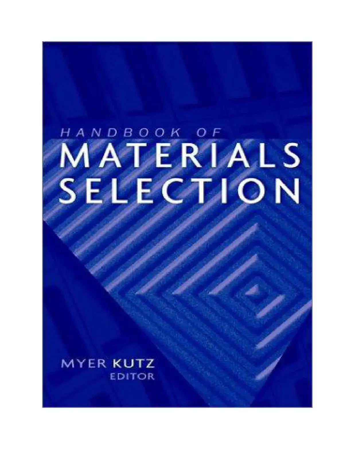 غلاف كتاب HANDBOOK OF MATERIALS SELECTION