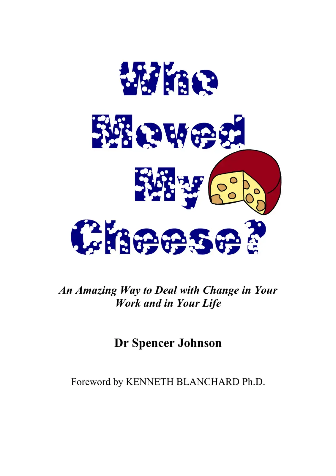 غلاف كتاب Who Moved My Cheese?
