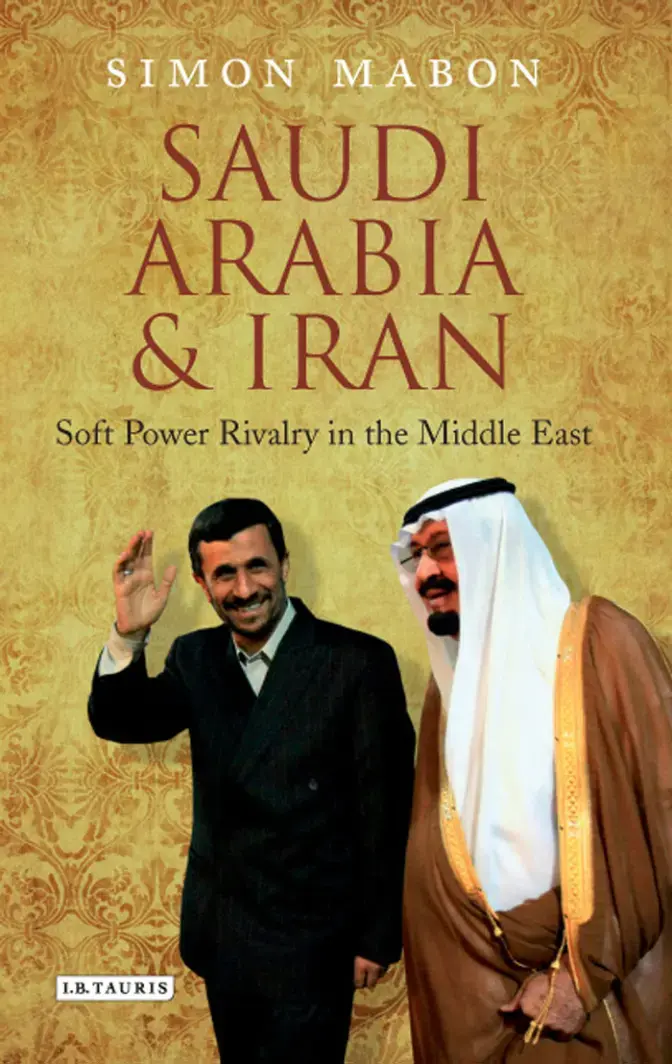 غلاف كتاب Saudi Arabia & Iran: Soft Power Rivalry in the Middle East
