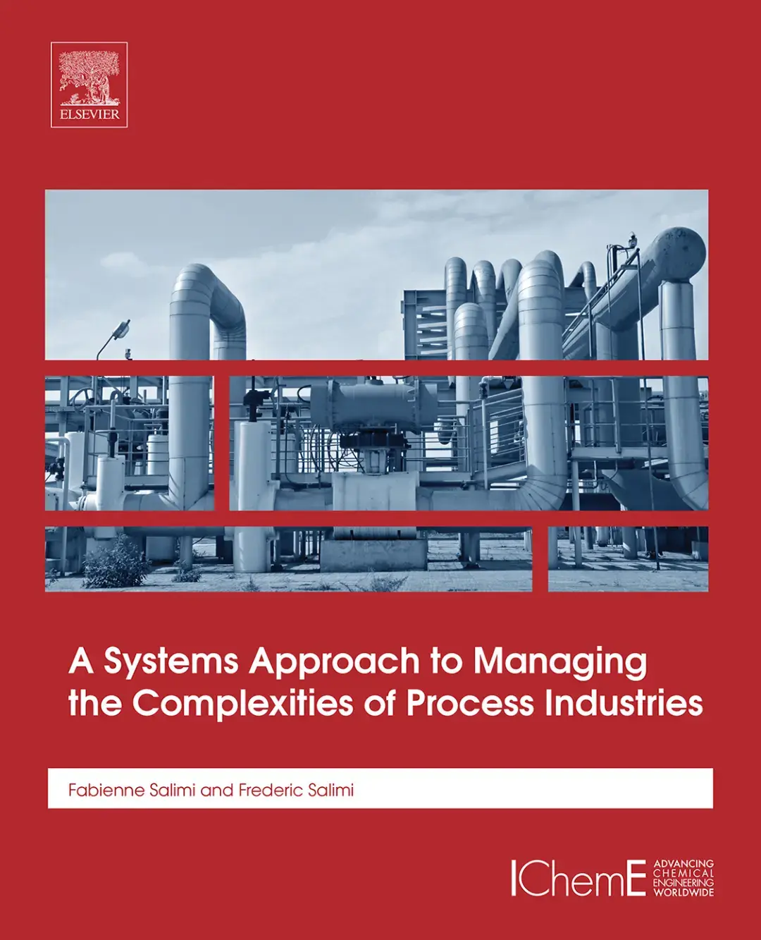 غلاف كتاب A Systems Approach to Managing the Complexities of Process Industries