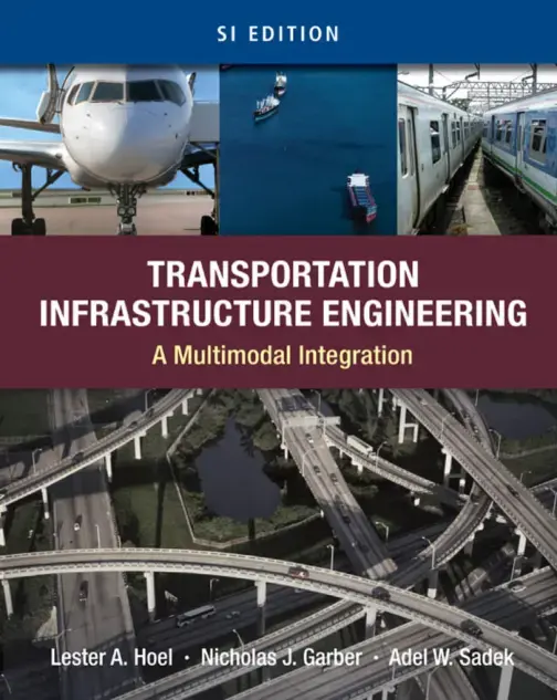 غلاف كتاب TRANSPORTATION INFRASTRUCTURE ENGINEERING A Multimodal Integration