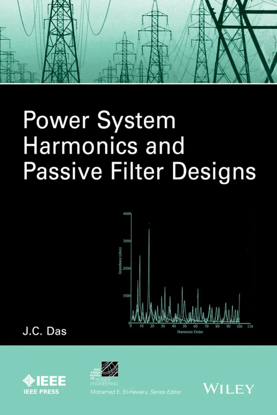غلاف كتاب Power System Harmonics and Passive Filter Designs