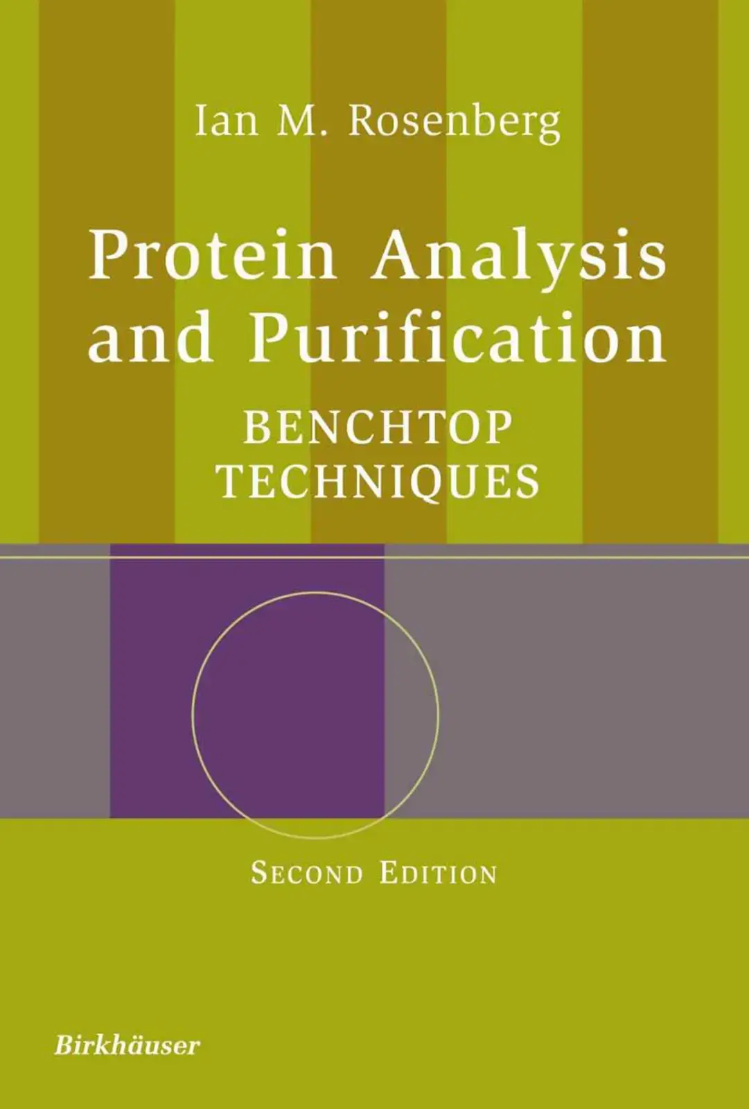 غلاف كتاب Protein Analysis and Purification BENCHTOP TECHNIQUES