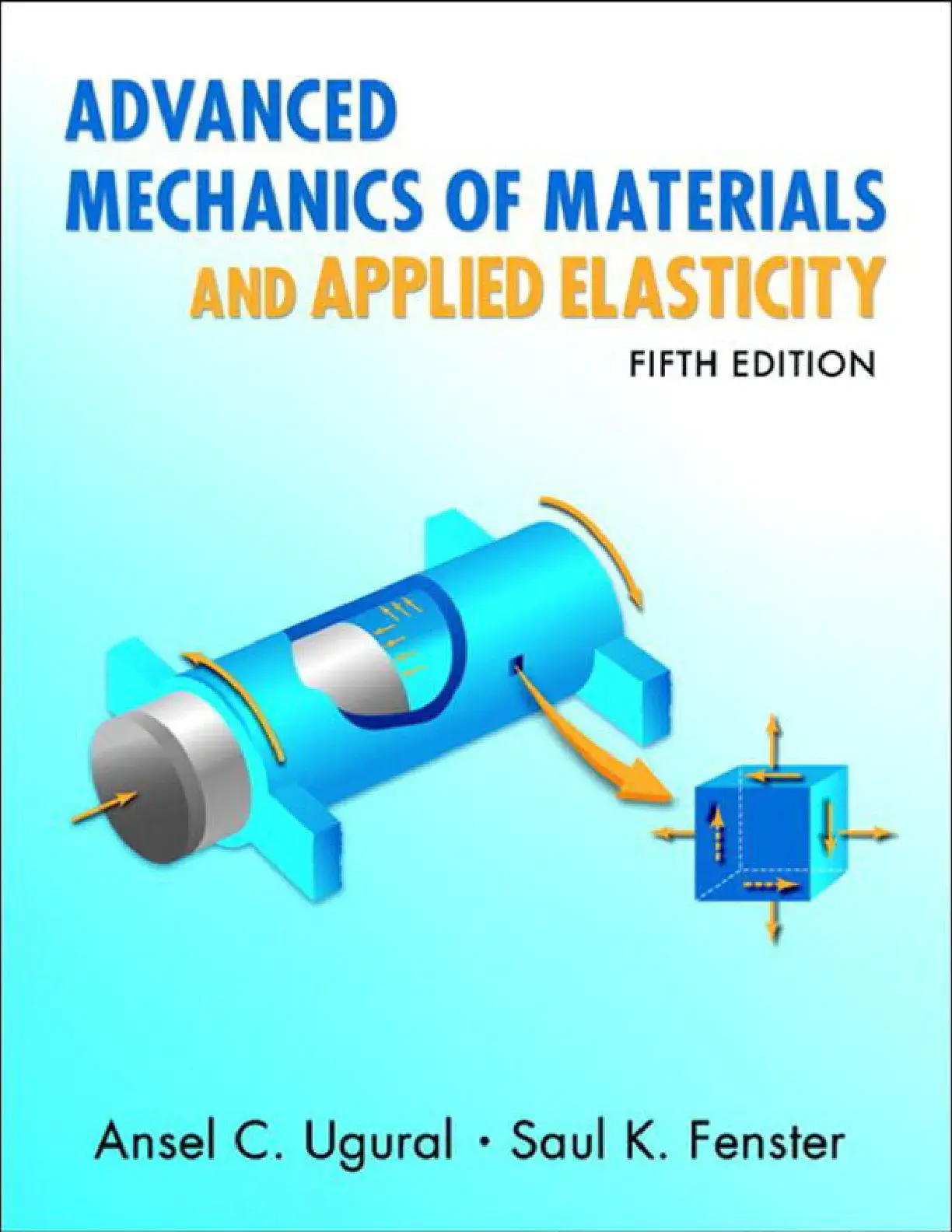 غلاف كتاب ADVANCED MECHANICS OF MATERIALS AND APPLIED ELASTICITY