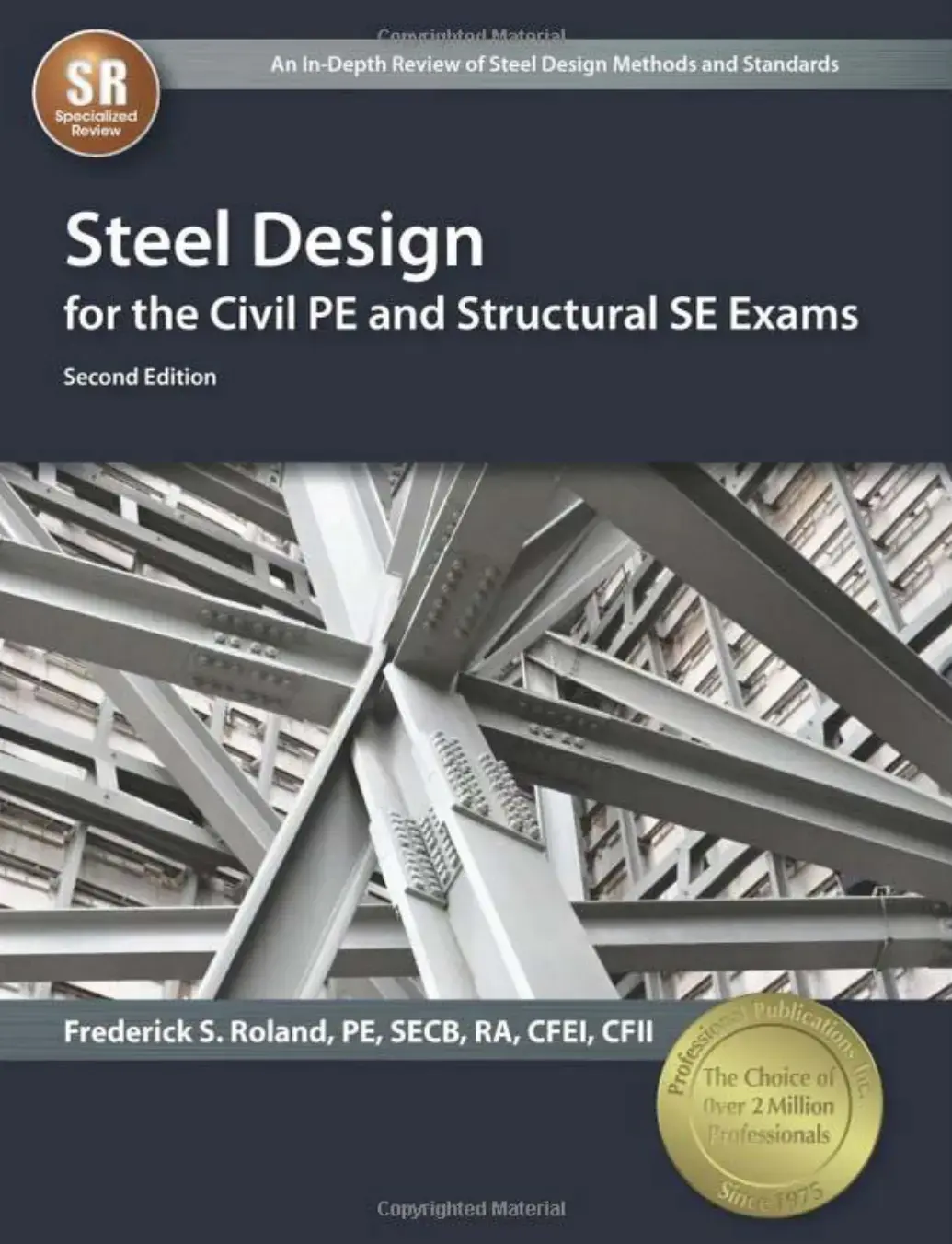 غلاف كتاب Steel Design for the Civil PE and Structural SE Exams