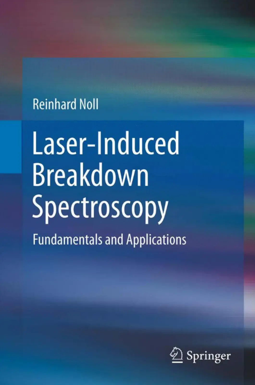 غلاف كتاب Laser-Induced Breakdown Spectroscopy Fundamentals and Applications