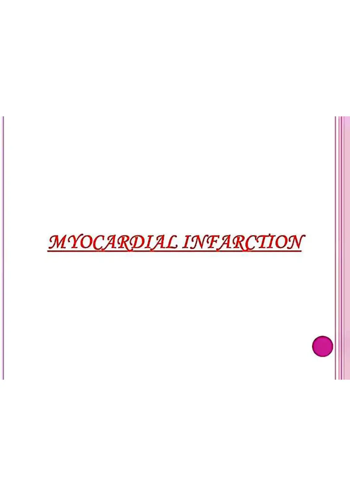 غلاف كتاب MYOCARDIAL INFARCTION
