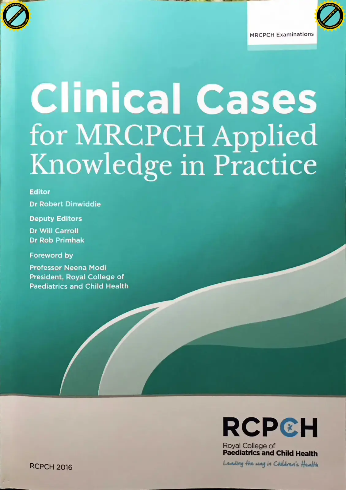 غلاف كتاب MRCPCH Examinations: Clinical Cases for MRCPCH Applied Knowledge in Practice