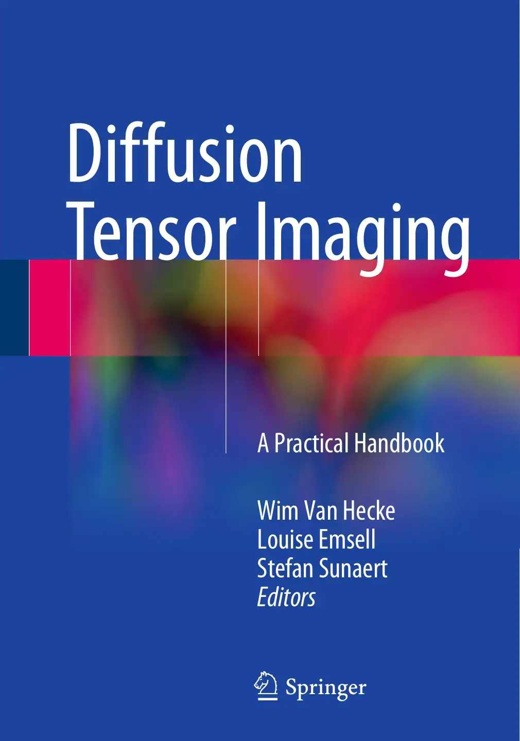 غلاف كتاب Diffusion Tensor Imaging: A Practical Handbook