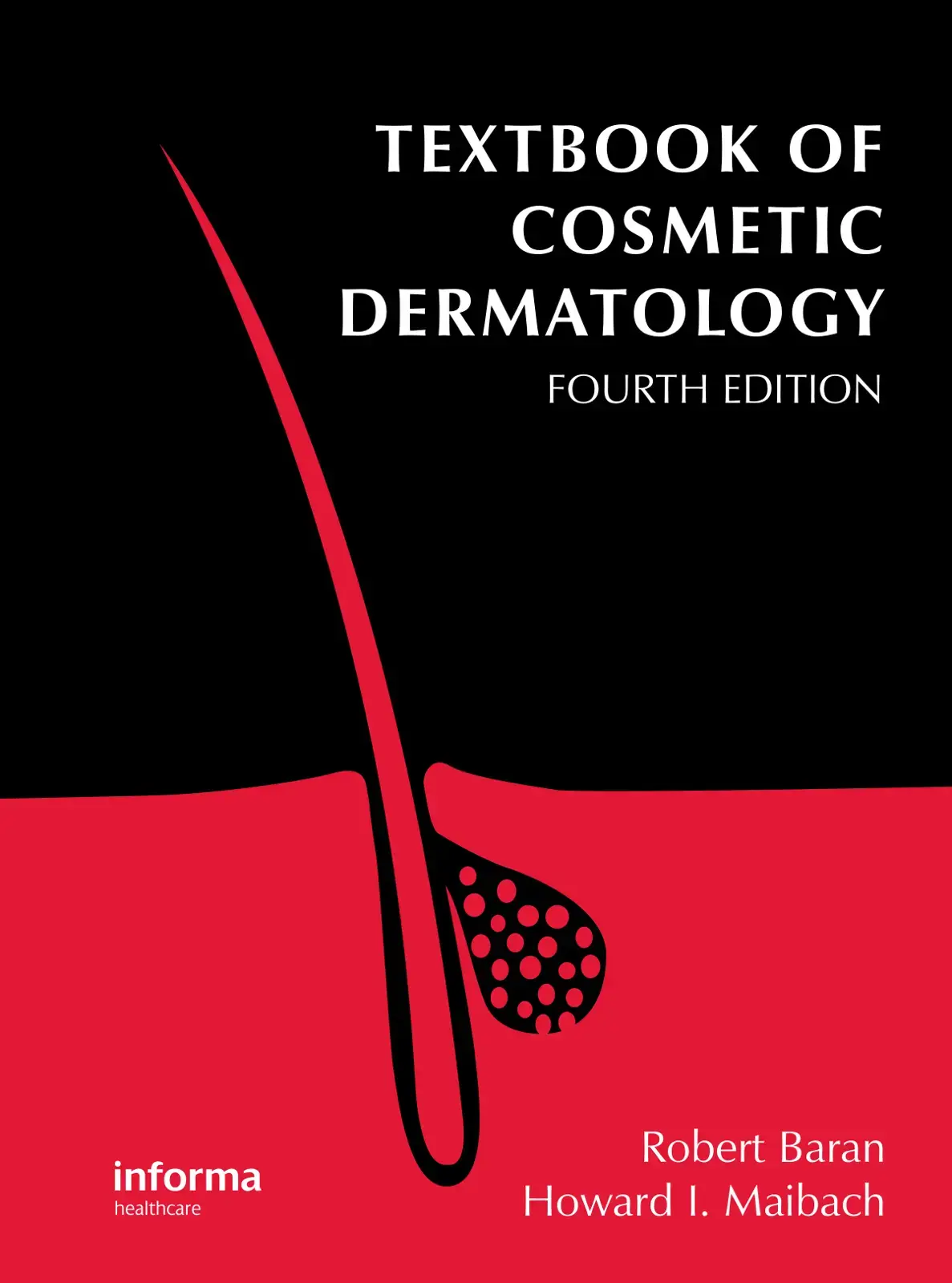 غلاف كتاب Textbook of Cosmetic Dermatology, Fourth Edition