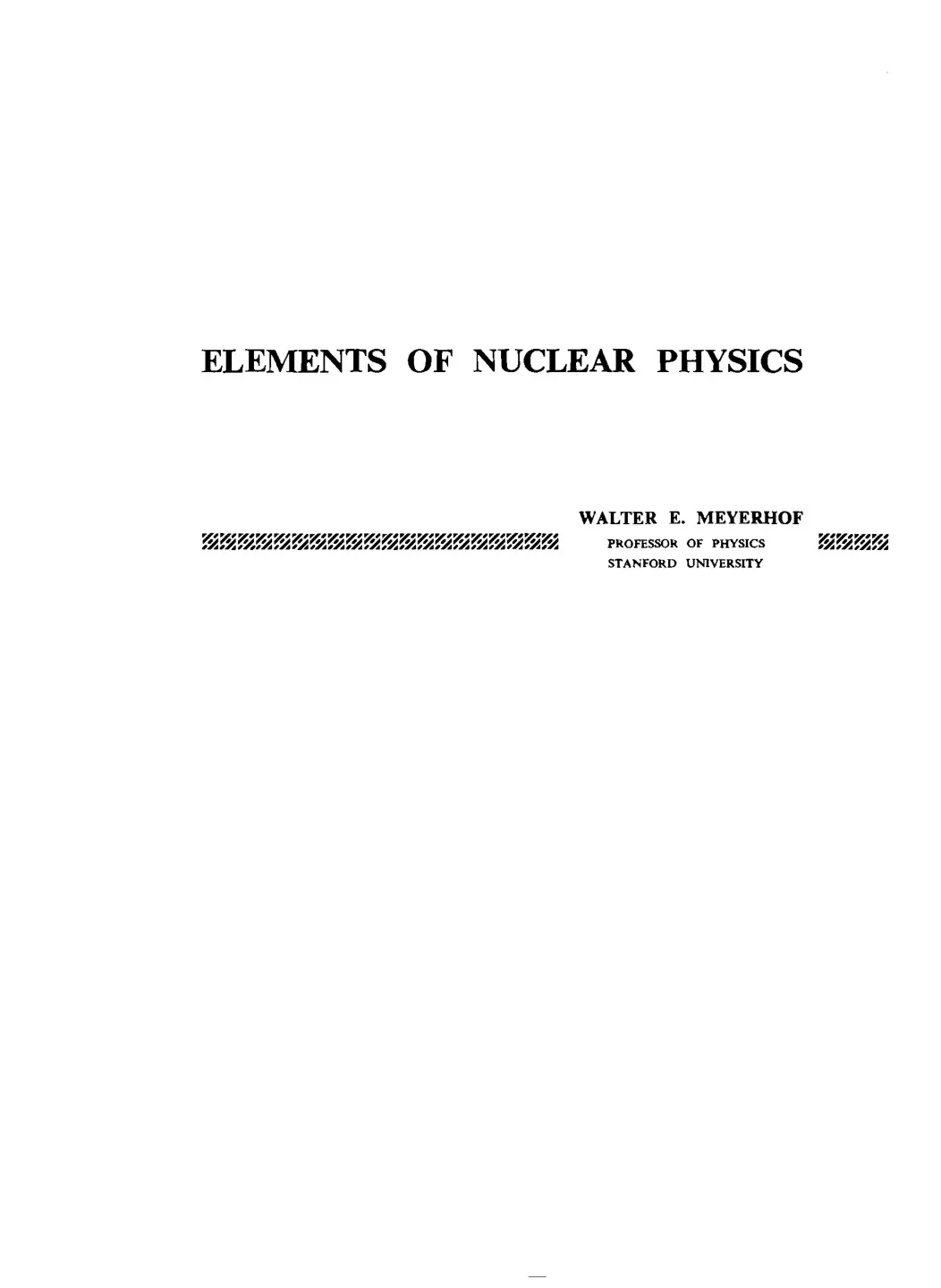 غلاف كتاب Elements of Nuclear Physics