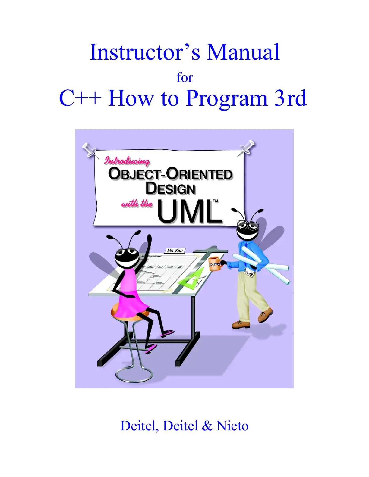 غلاف كتاب Instructor's Manual for C++ How to Program 3rd: Introducing OBJECT-ORIENTED DESIGN with the UML