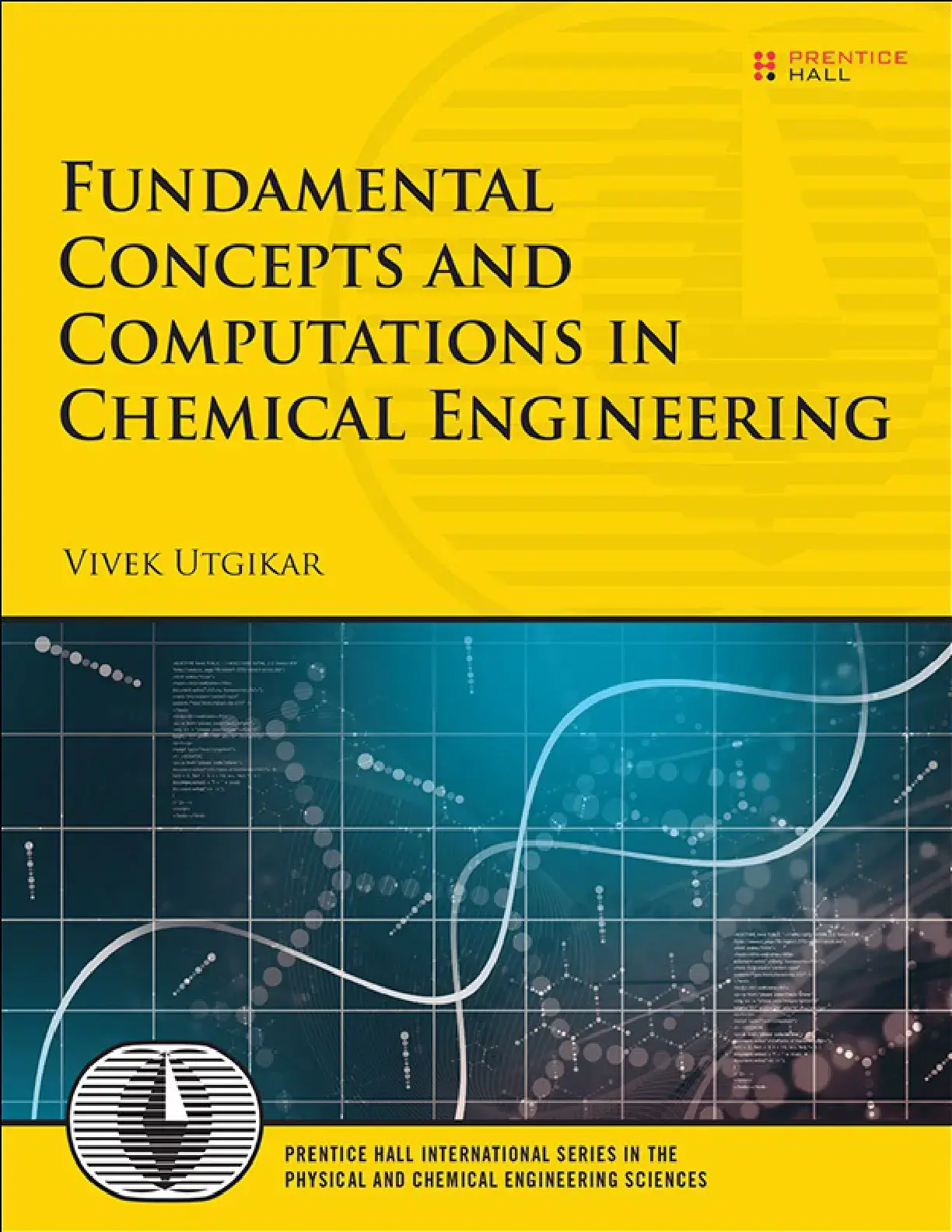 غلاف كتاب FUNDAMENTAL CONCEPTS AND COMPUTATIONS IN CHEMICAL ENGINEERING