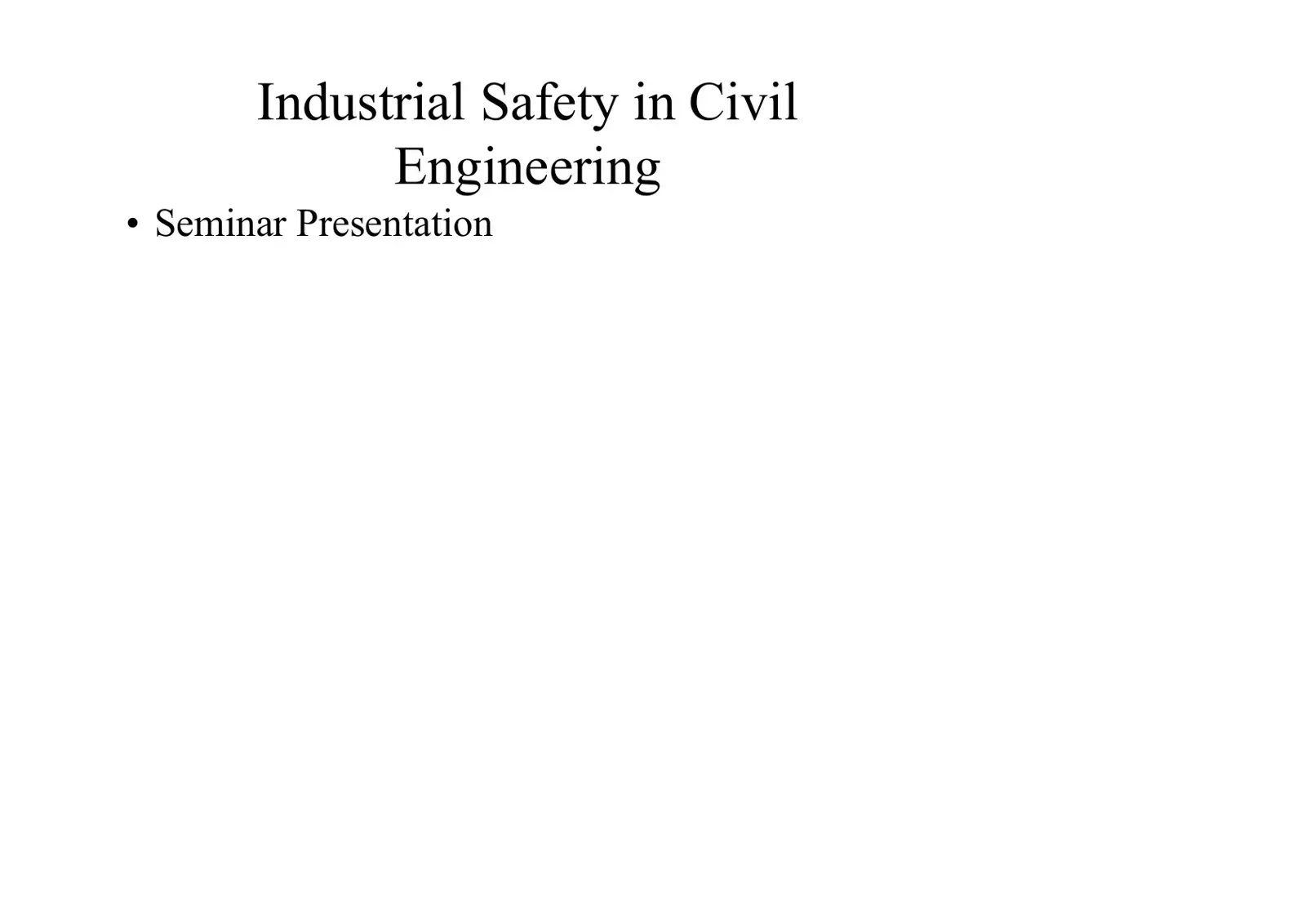 غلاف كتاب Industrial Safety in Civil Engineering - Seminar Presentation