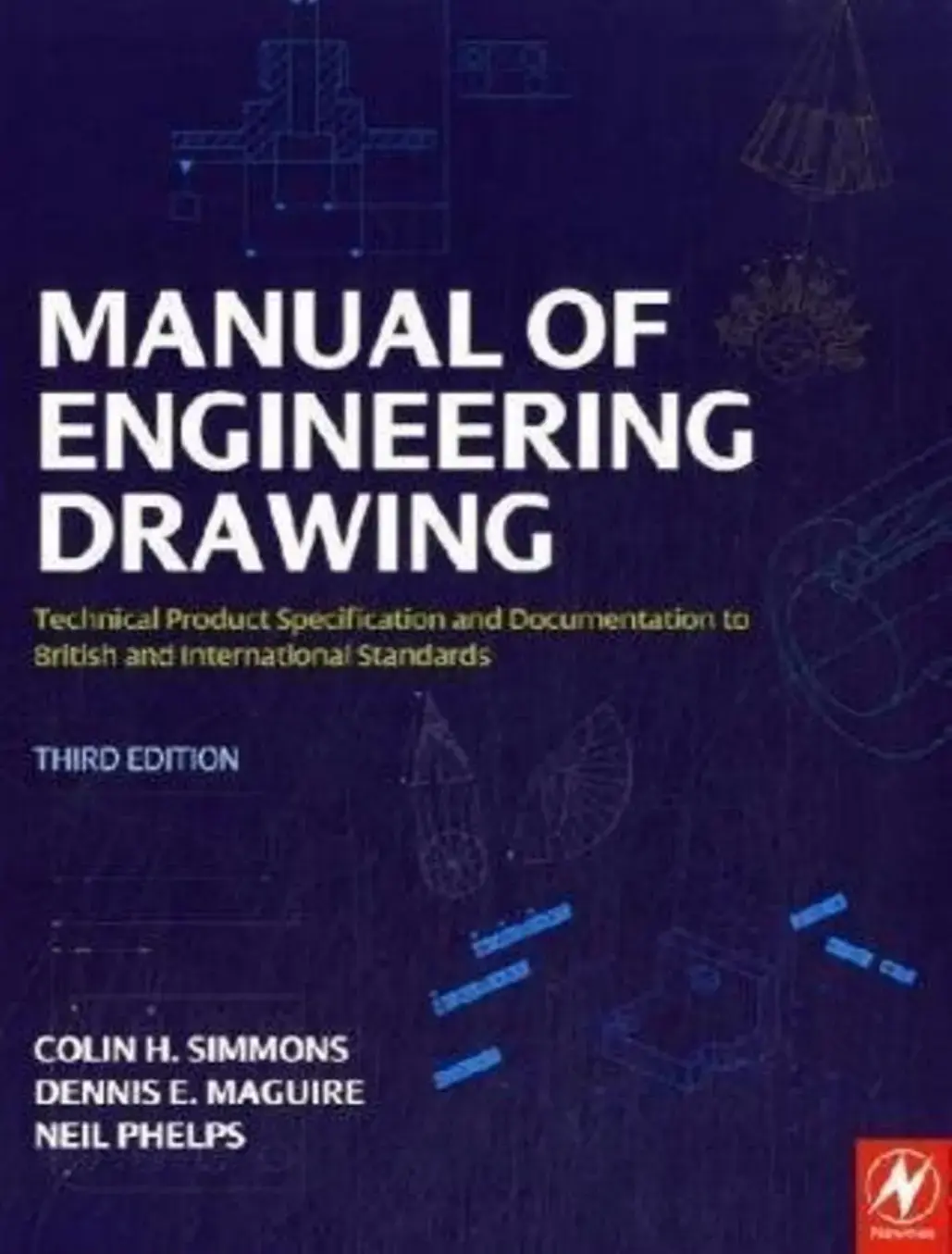 غلاف كتاب MANUAL OF ENGINEERING DRAWING Technical Product Specification and Documentation to British and International Standards