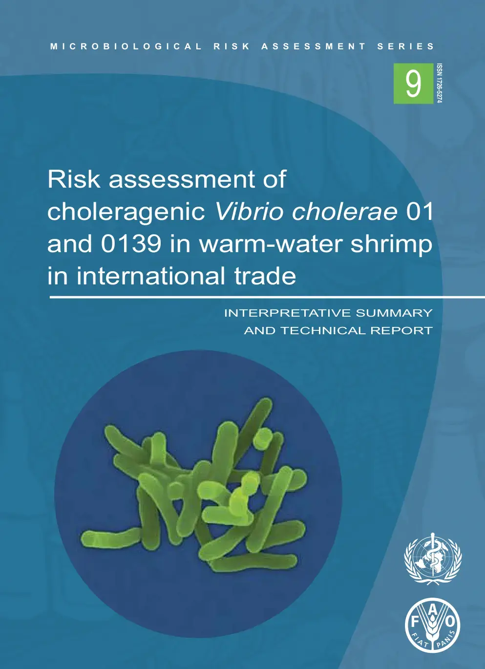 غلاف كتاب Risk assessment of choleragenic Vibrio cholerae 01 and 0139 in warm-water shrimp in international trade