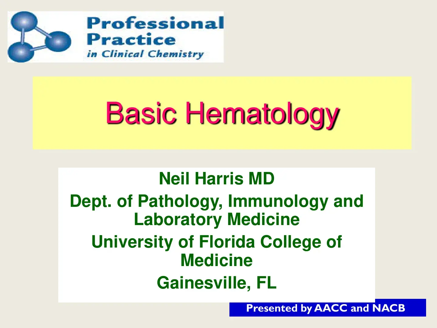 غلاف كتاب Professional Practice in Clinical Chemistry: Basic Hematology