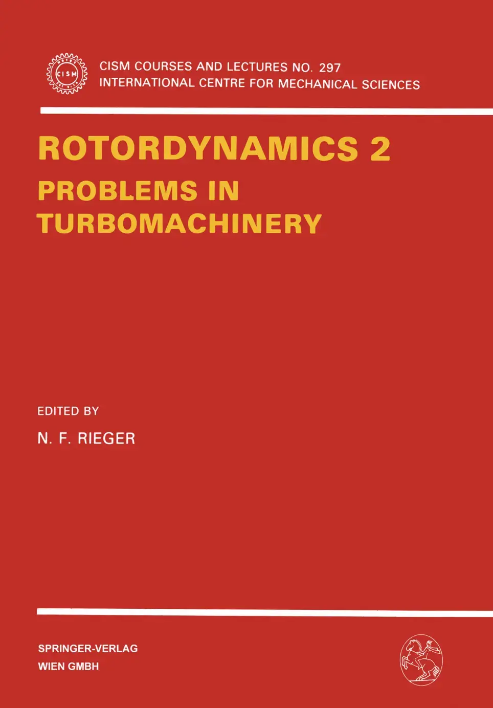 غلاف كتاب ROTORDYNAMICS 2: PROBLEMS IN TURBOMACHINERY