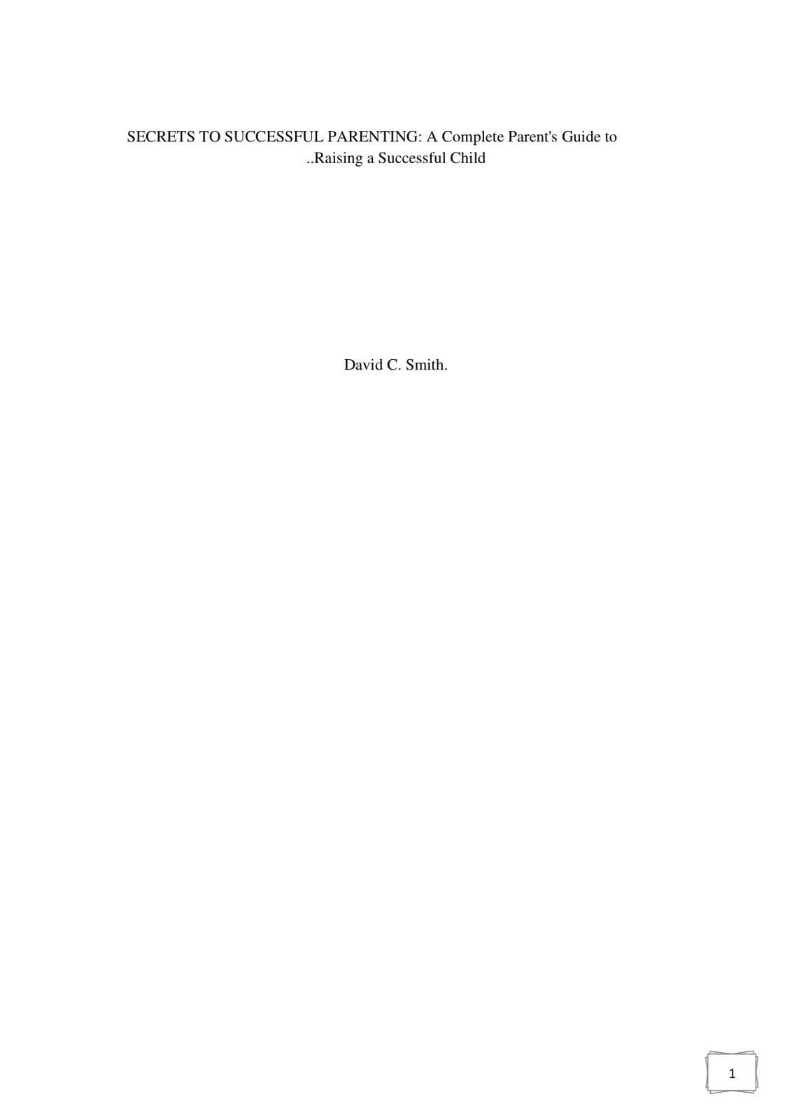 غلاف كتاب Secrets to Successful Parenting: A Complete Parent's Guide to Raising a Successful Child