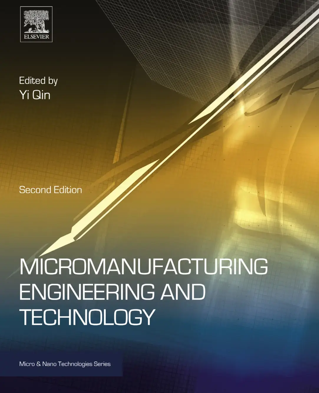 غلاف كتاب MICROMANUFACTURING ENGINEERING AND TECHNOLOGY