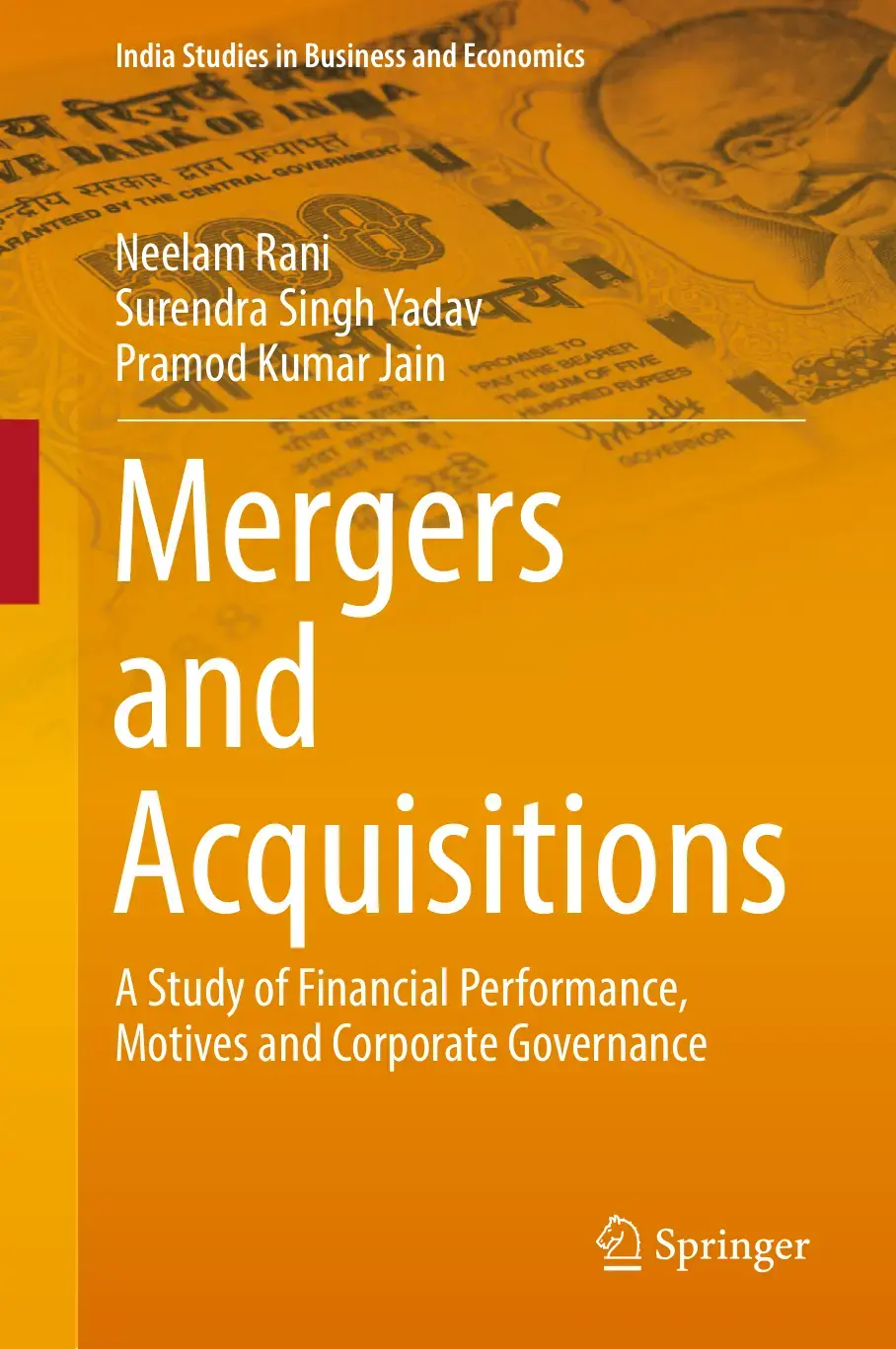 غلاف كتاب Mergers and Acquisitions: A Study of Financial Performance, Motives and Corporate Governance