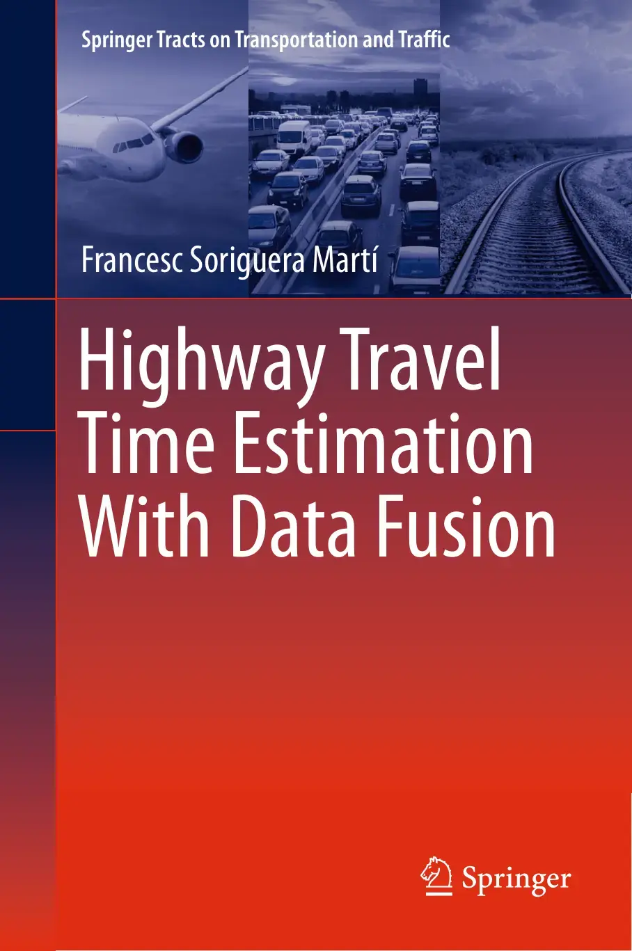 غلاف كتاب Highway Travel Time Estimation With Data Fusion