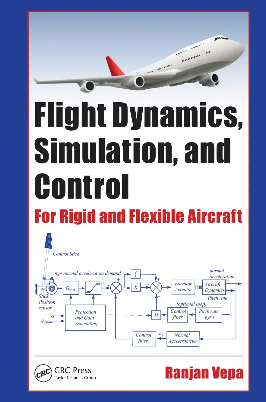 غلاف كتاب Flight Dynamics, Simulation, and Control For Rigid and Flexible Aircraft
