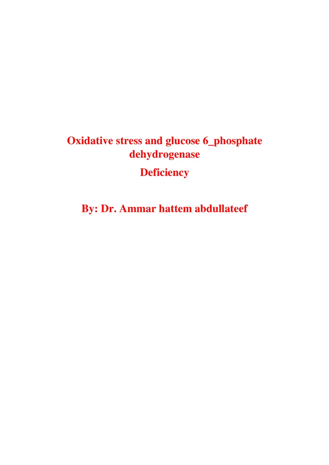 غلاف كتاب Oxidative stress and glucose 6-phosphate dehydrogenase Deficiency