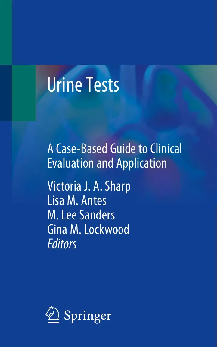 غلاف كتاب Urine Tests A Case-Based Guide to Clinical Evaluation and Application