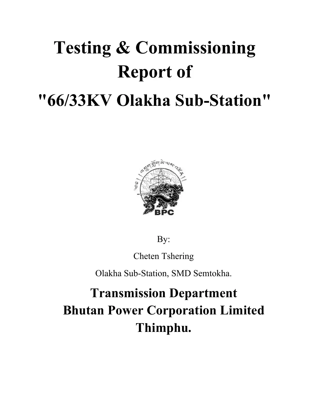 غلاف كتاب Testing & Commissioning Report of "66/33KV Olakha Sub-Station"
