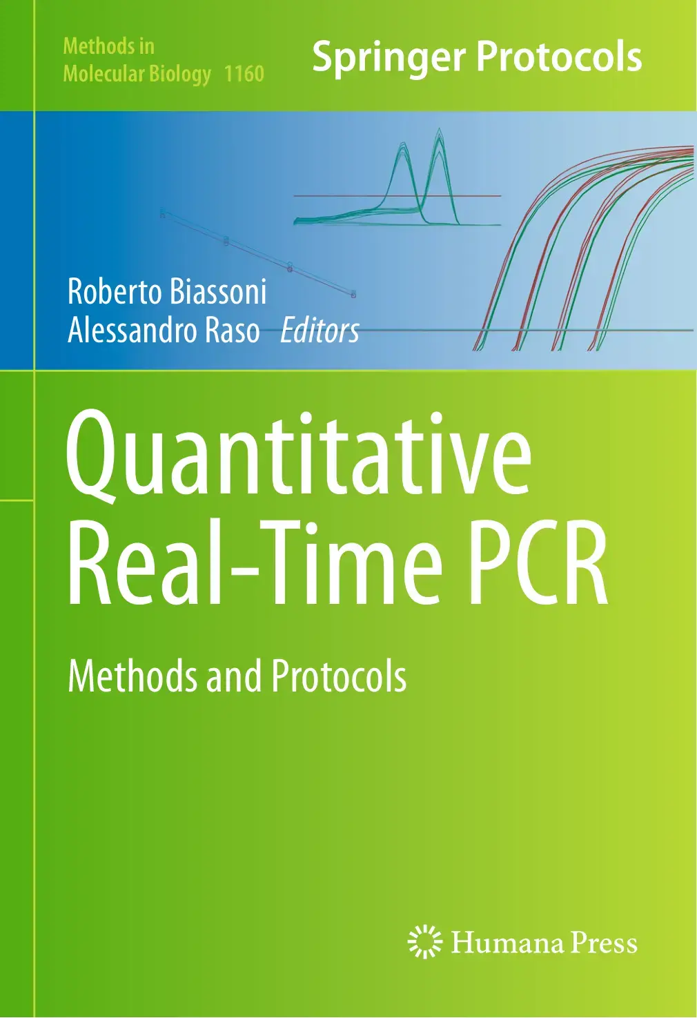 غلاف كتاب Quantitative Real-Time PCR: Methods and Protocols