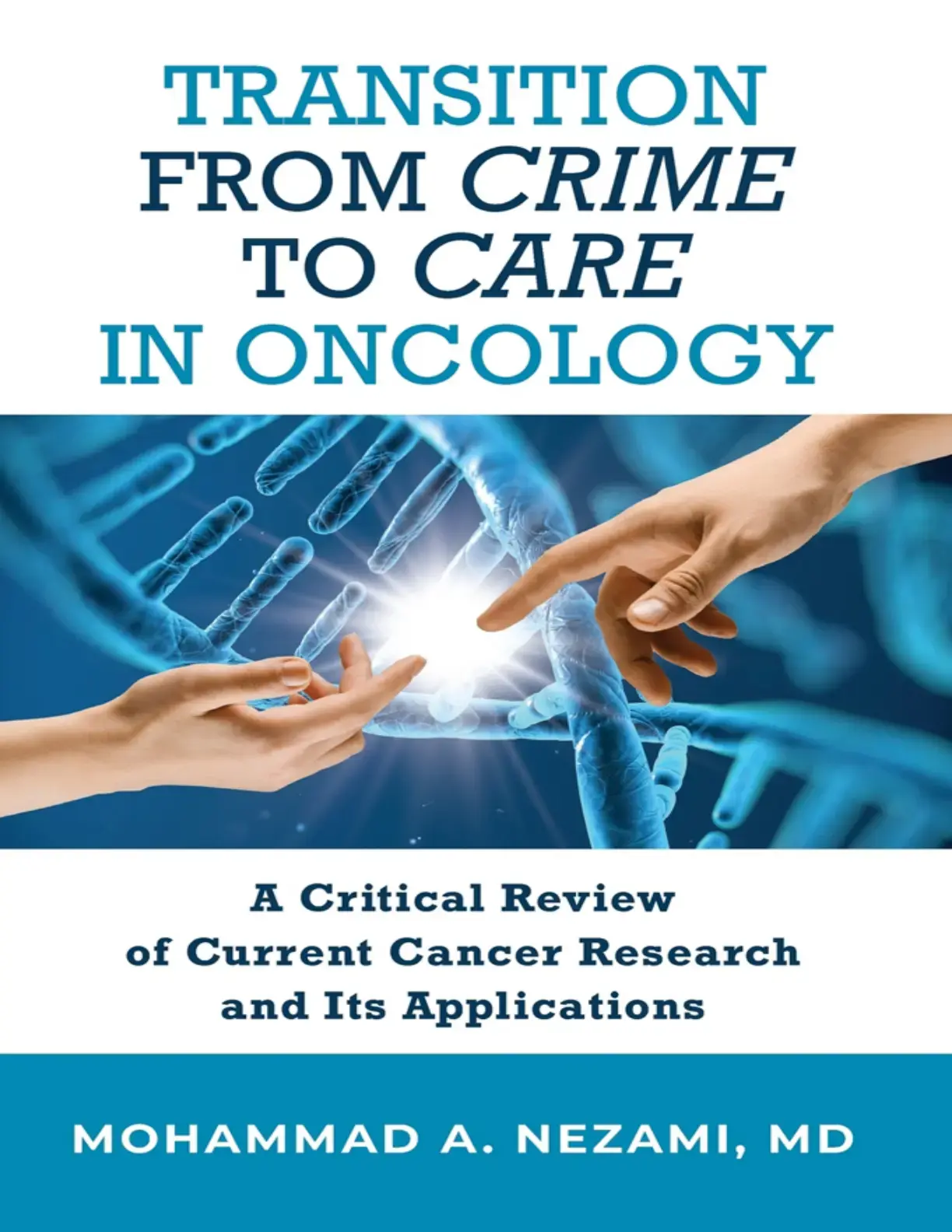 غلاف كتاب Transition from Crime to Care in Oncology