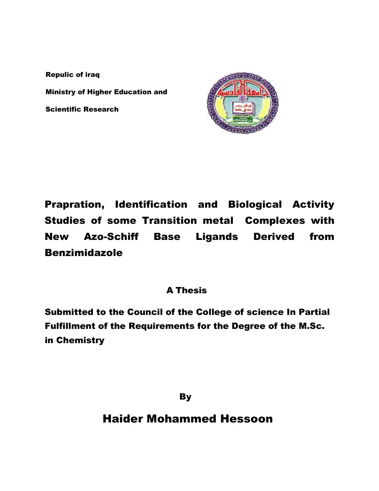غلاف كتاب Preparation, Identification and Studies of some Transition metal Biological Activity Complexes with New Azo-Schiff Base Ligands Derived from Benzimidazole
