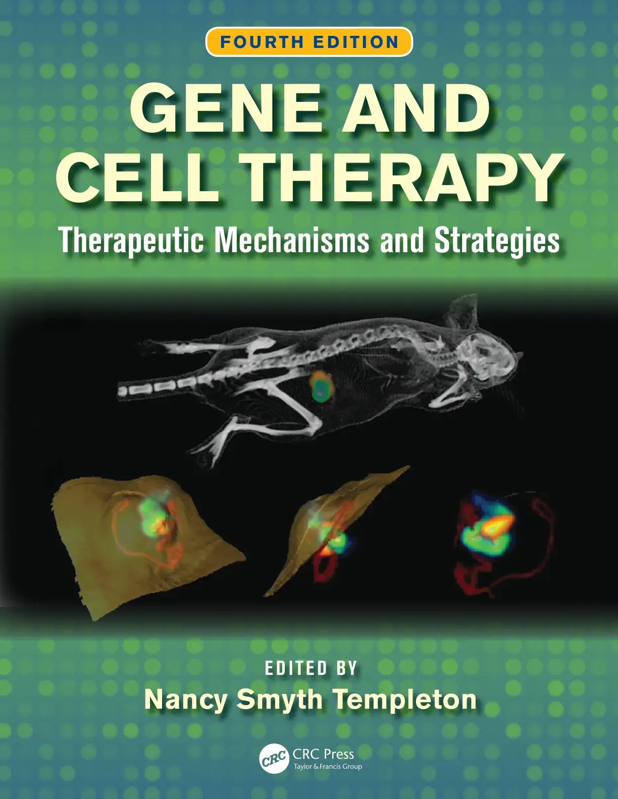 غلاف كتاب Gene and Cell Therapy: Therapeutic Mechanisms and Strategies