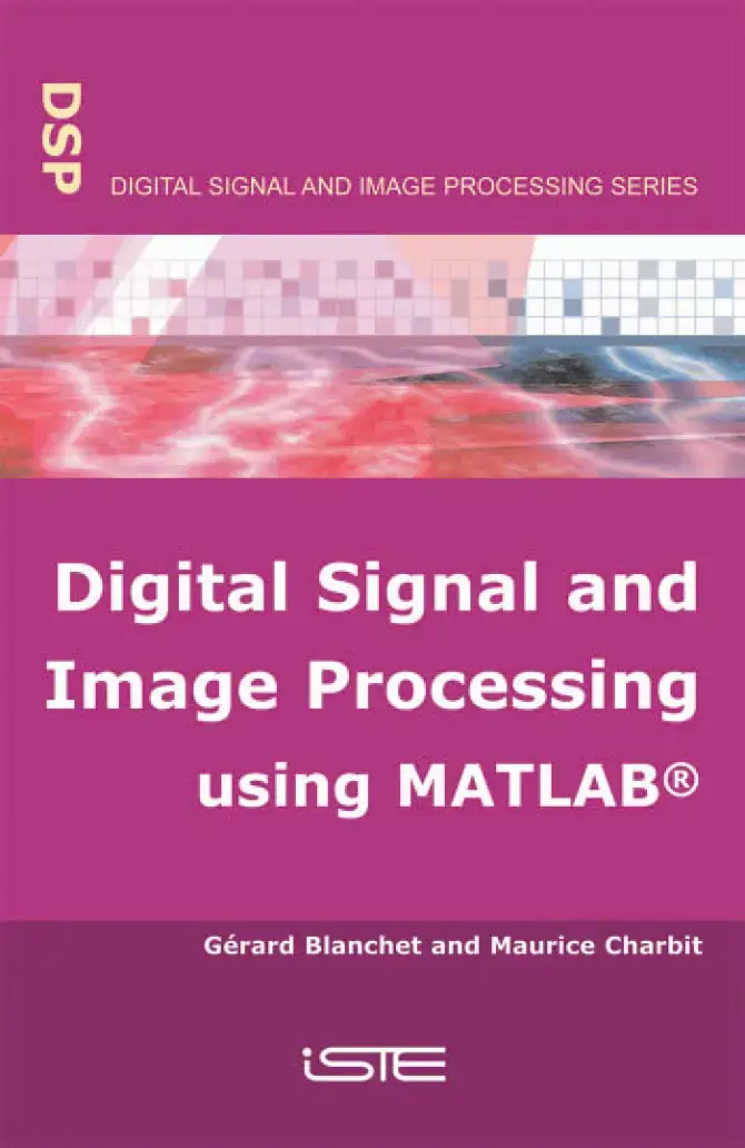 غلاف كتاب Digital Signal and Image Processing using MATLAB®