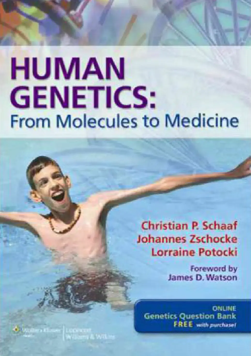 غلاف كتاب HUMAN GENETICS: From Molecules to Medicine