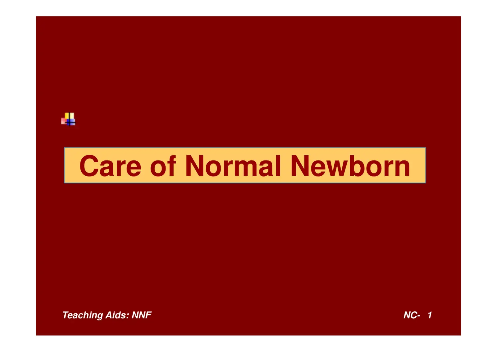 غلاف كتاب Care of Normal Newborn