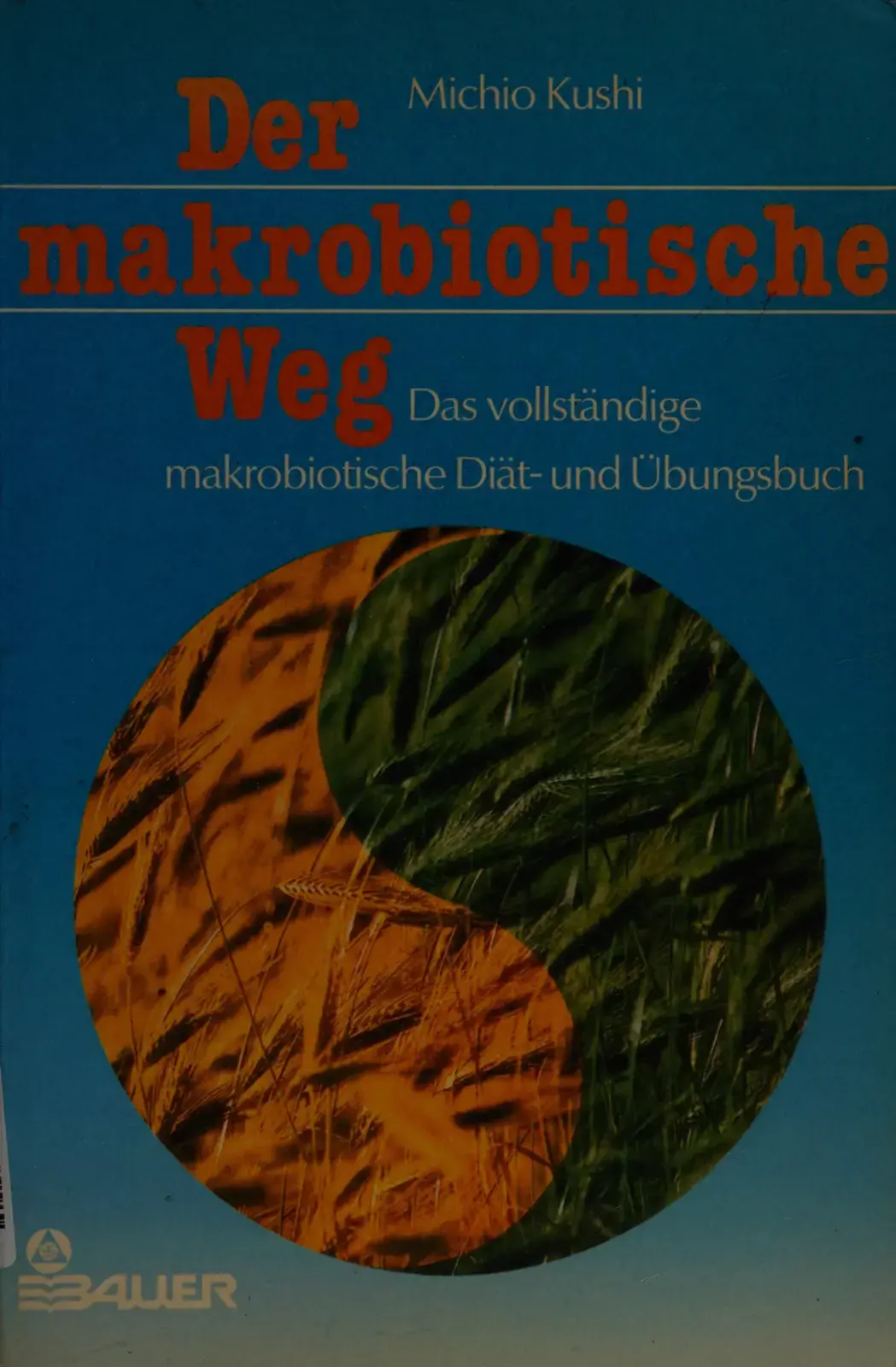 غلاف كتاب Der makrobiotische Weg