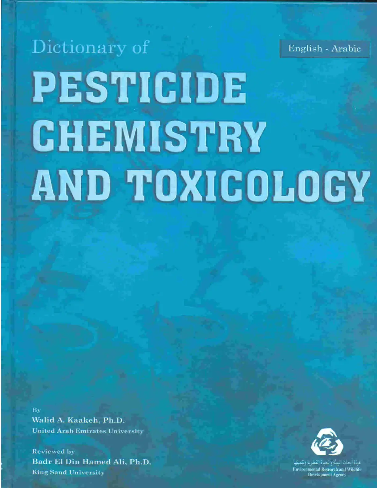 غلاف كتاب Dictionary of English Arabic PESTICIDE CHEMISTRY AND TOXICOLOGY